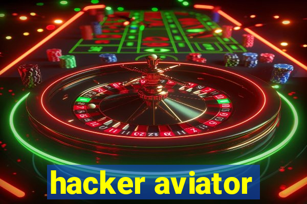 hacker aviator